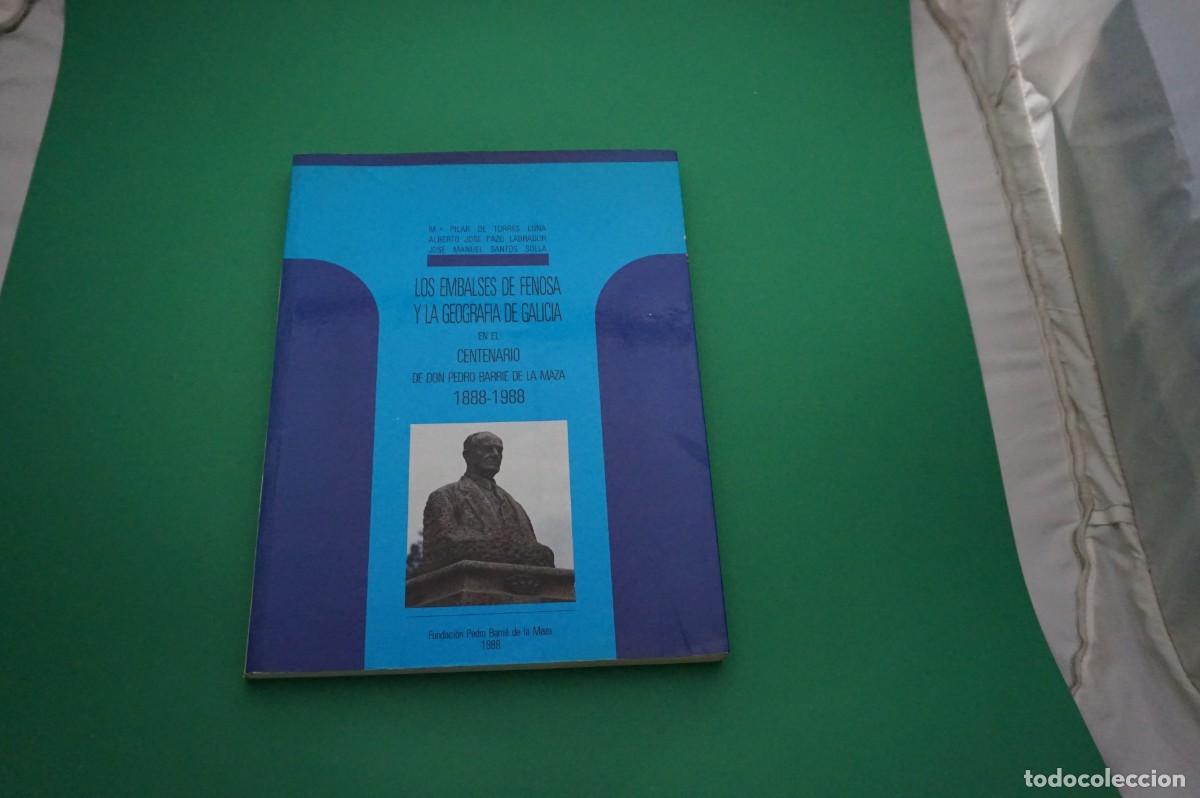 Livres: AMF-22G/ LOS EMBALSES DE FENOSA Y LA GEOGRAFIA DE GALICIA EN EL CENTENARIO