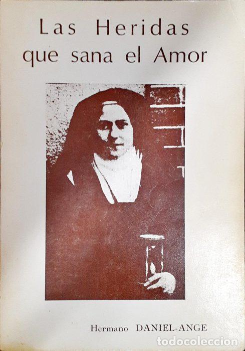 Libros: Las heridas que sana el Amor - ANGE, DANIEL - Foto 1