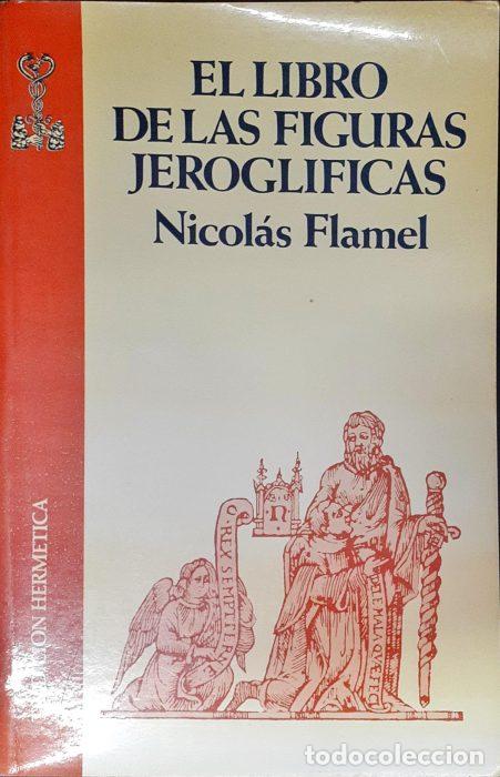 Libros: El libro de las figuras jerogl&iacute;ficas - FLAMEL, NICOLAS - Foto 1