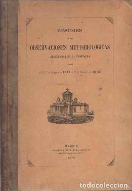 Libros: Resumen de las obsevaciones meteorol&oacute;gicas efectuadas en la Pen&iacute;nsula - NO CONSTA AUTOR - Foto 1