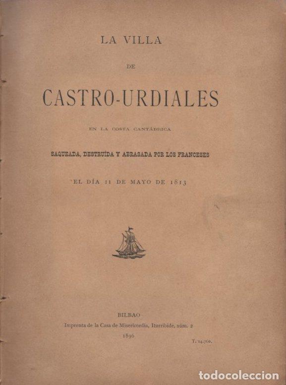 Libros: La Villa de Castro-Urdiales en la costa cant&aacute;brica saqueada, destruida y abrasada por los franceses