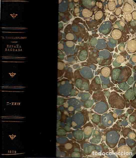 Libros: Espa&ntilde;a Sagrada. - Fl&oacute;rez, Enrique/Obra p&oacute;stuma que publica el P.Fr. Manuel Risco - Foto 1