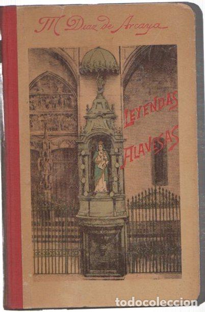 Libros: Leyendas alavesas. 2&ordf; serie - D&iacute;az de Arcaya, Manuel - Foto 1