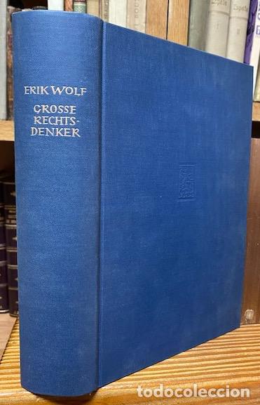 Libros: GROSSE RECHTSDENKER DER DEUTSCHEN GEISTESGESCHICHTE - WOLF, Erik - Foto 1