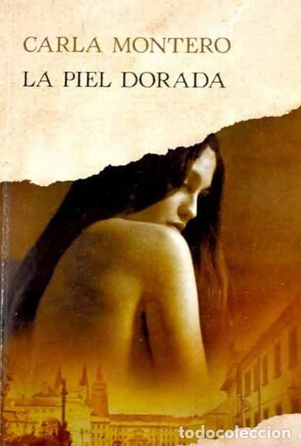 Libros: La piel dorada - Carla Montero - Foto 1