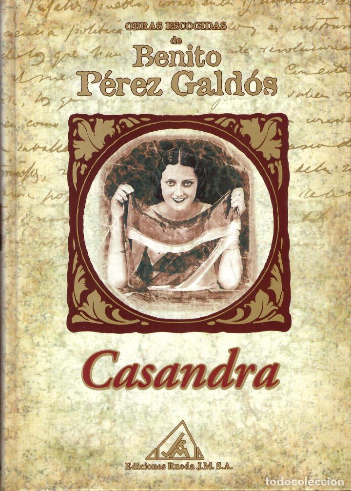 Libros: Casandra - Benito Perez Galdos - OFERTAS DOCABO - Foto 1