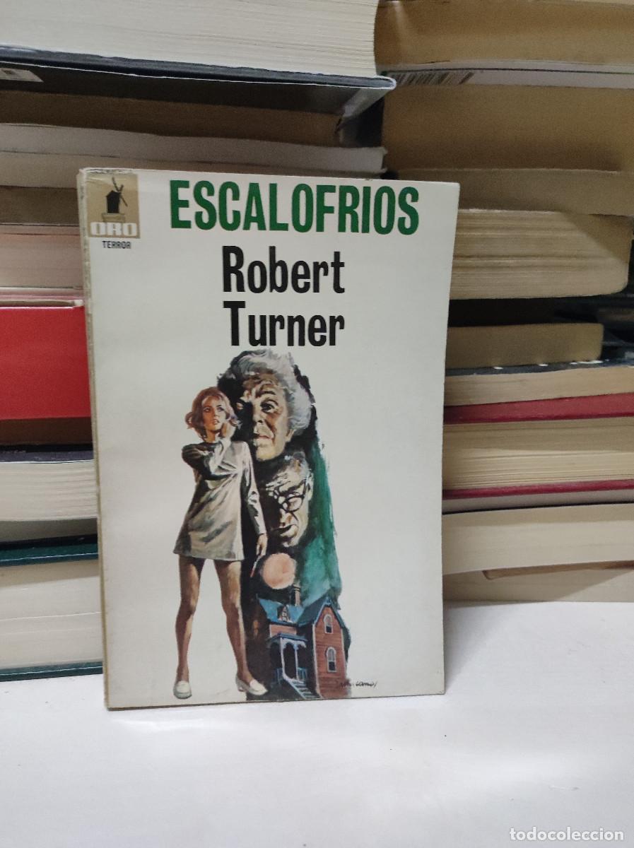 Libros: ESCALOFRIOS ROBERT TURNER - Foto 1