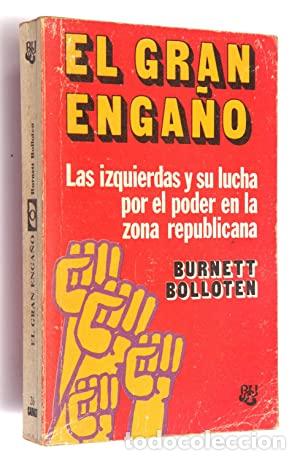 Libros: EL GRAN ENGA&Ntilde;O - Bolloten,Burnett - Foto 1