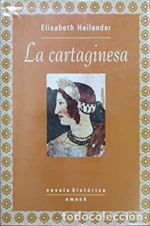 Libros: LA CARTAGINESA - Heilander,Elisabeth - Foto 1