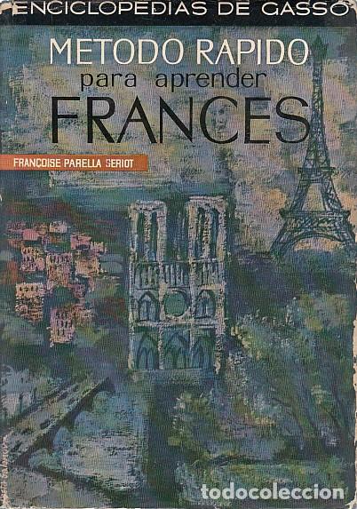 Libros: M&Eacute;TODO R&Aacute;PIDO PARA APRENDER FRANC&Eacute;S - PARELLA S&Eacute;ROT, FRAN&Ccedil;OISE - Foto 1