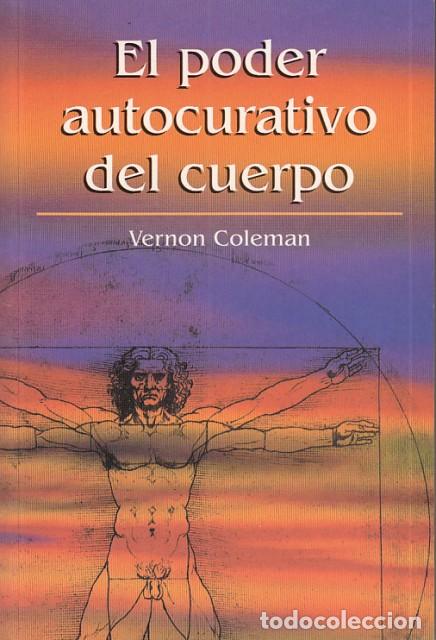 Libros: EL PODER AUTOCURATIVO DEL CUERPO - COLEMAN, VERNON - Foto 1