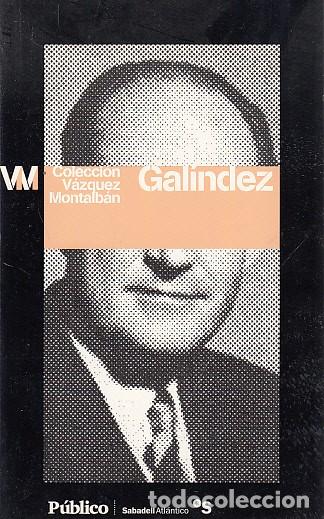 Libros: GAL&Iacute;NDEZ - V&Aacute;ZQUEZ MONTALB&Aacute;N, MANUEL - Foto 1