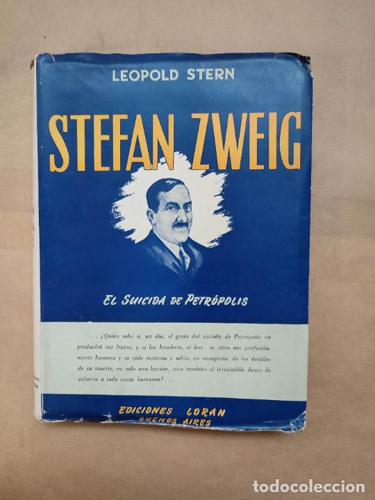 Libros: Stefan Zweig - El suicida de Petropolis - &rdquo;Stern, Leopold&rdquo; - Foto 1