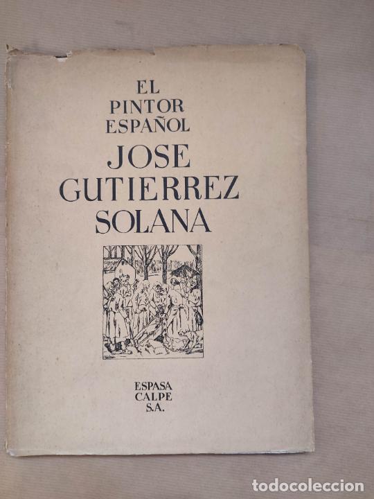 Libros: JOSE GUTIERREZ SOLANA. PINTOR ESPA&Ntilde;OL. - Foto 1