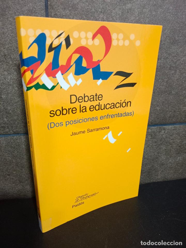 Libros: Debate sobre la educaci&oacute;n: 66 (Educador). Jaume Sarramona. - Foto 1