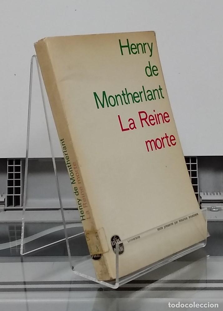 Libros: La Reine Morte - Henry de Montherlant - Foto 1