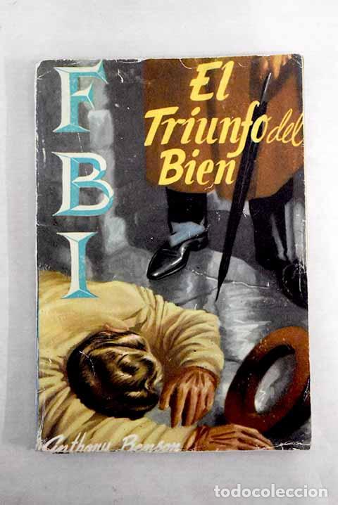 Libros: El triunfo del bien: Benson, Anthony.- Benson, Anthony - Foto 1