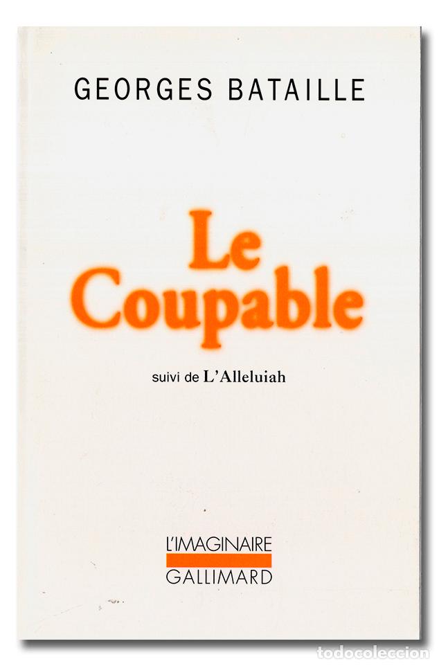 Libros: BATAILLE (Georges). Le Coupable. Suivi de LAlleluiah - Foto 1