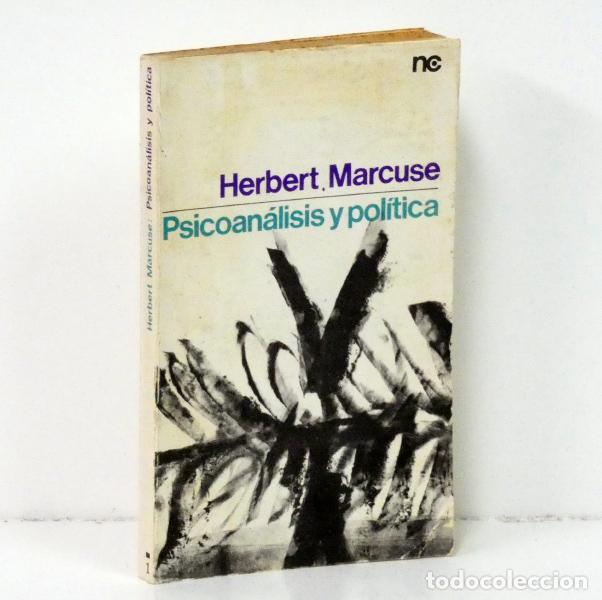 Libros: MARCUSE (Herbert). Psicoan&aacute;lisis y pol&iacute;tica - Foto 1