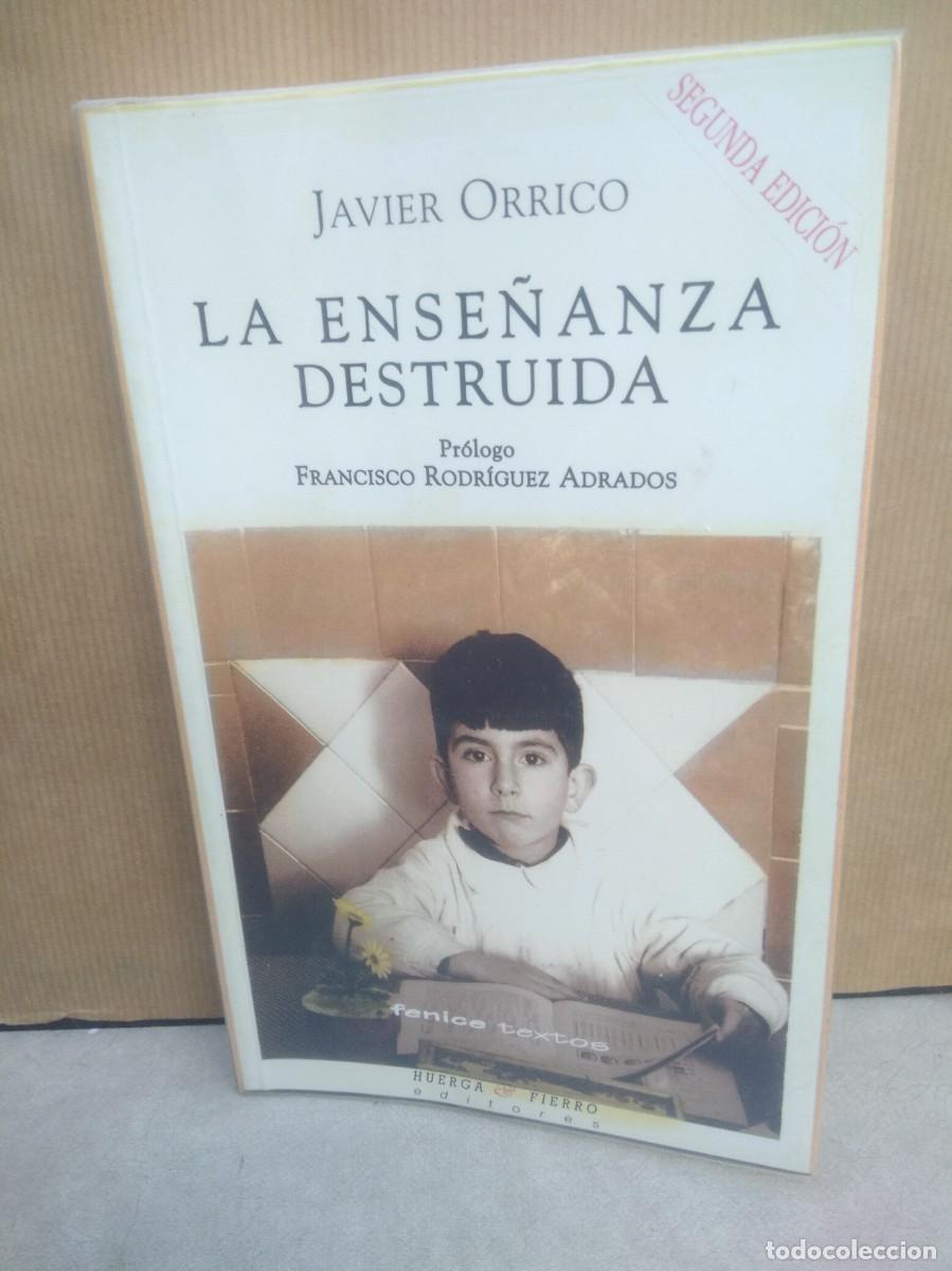 Libros: Libro La Ense&ntilde;anza Destruida- Javier Orrico - Foto 2