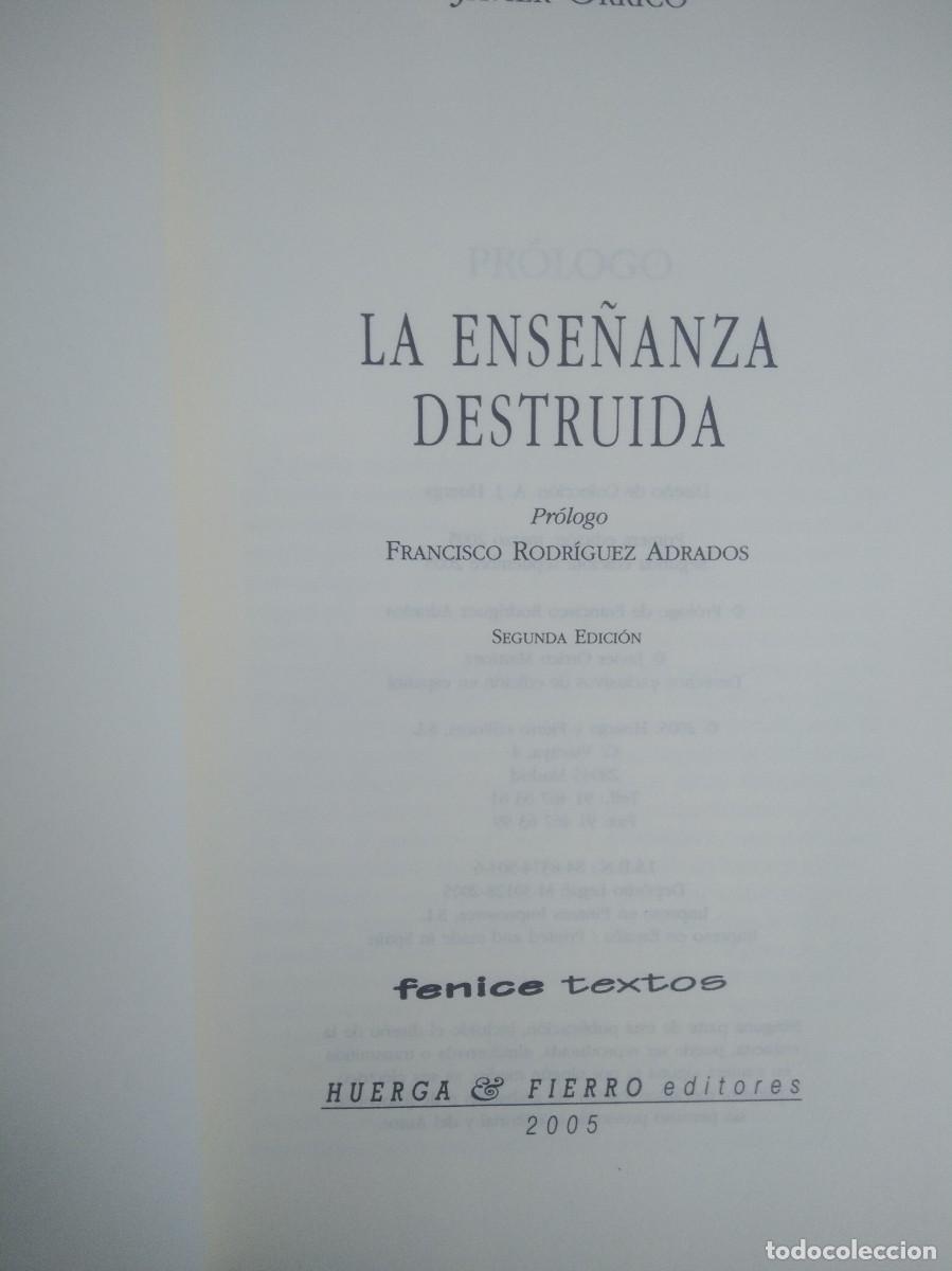 Libros: Libro La Ense&ntilde;anza Destruida- Javier Orrico - Foto 6