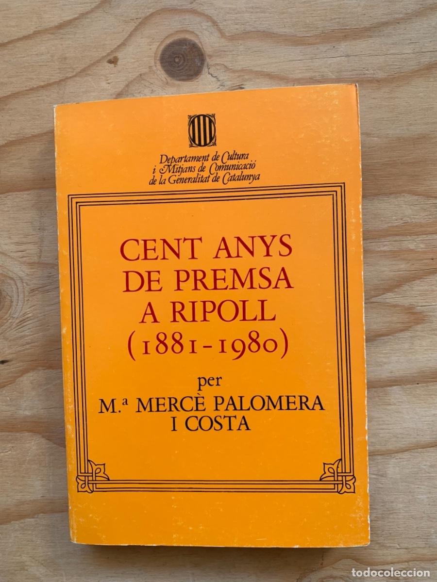 Libros: Cent anys de premsa a Ripoll (Bols,4) - Foto 1