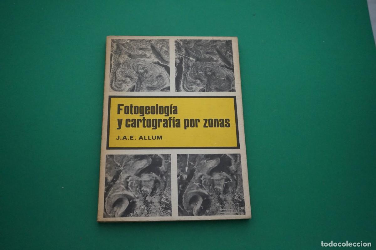 Libri di seconda mano: AMF-23D/ FOTOGEOLOGIA Y CARTOGRAFIA POR ZONAS - J.A.E. ALLUM