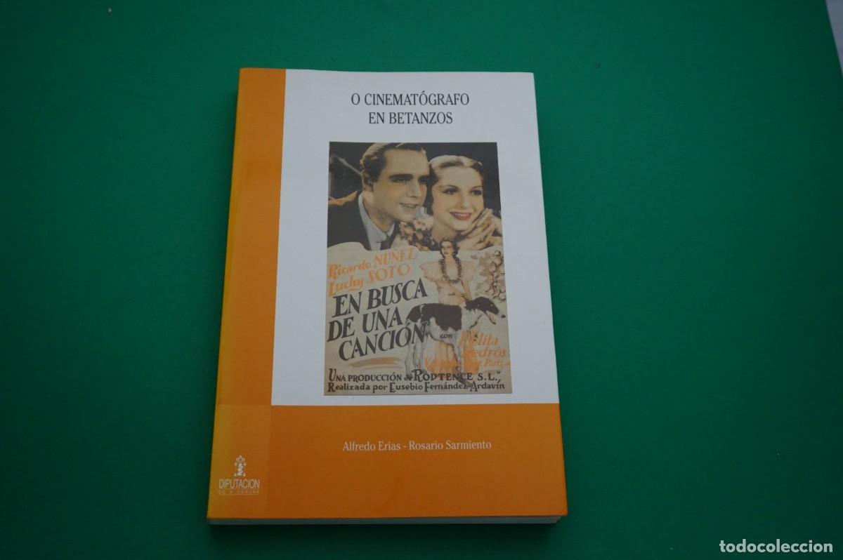 Livros em segunda m&atilde;o: AMF-23E/ O CINEMATOGRAFO EN BETANZOS - 1897-1951 - ALFREDO ERIAS MARTINEZ, ROSARIO SARMIENTO