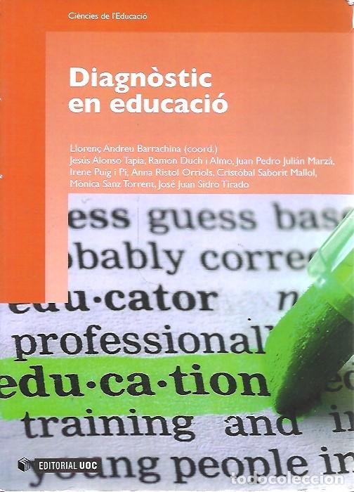 Libros: DIAGNOSTIC EN EDUCACIO LLOREN&Ccedil; ANDREU BARRACHINA EDITORIAL UOC - Foto 1