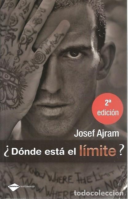 Libros: DONE ESTA EL LIMITE JOSEF AJRAM - Foto 1