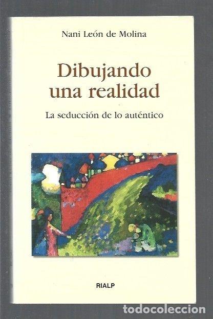 Libros: DIBUJANDO UNA REALIDAD - LEON DE MOLINA, NANI - Foto 1