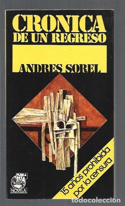 Libros: CRONICA DE UN REGRESO - SOREL, ANDRES - Foto 1