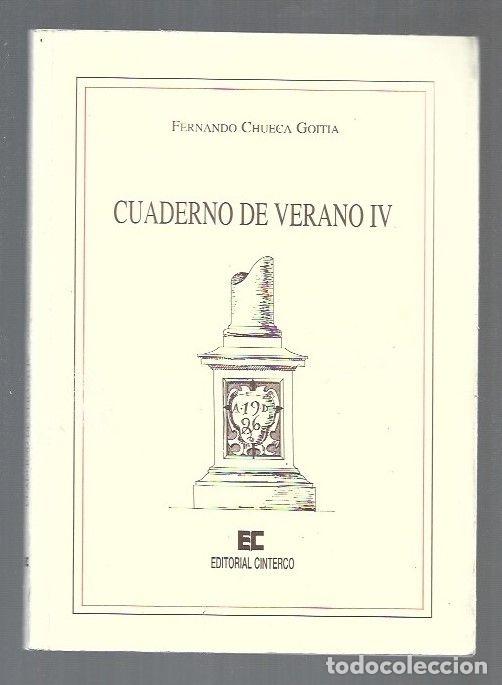 Libros: CUADERNO DE VERANO IV - CHUECA GOITIA, FERNANDO - Foto 1