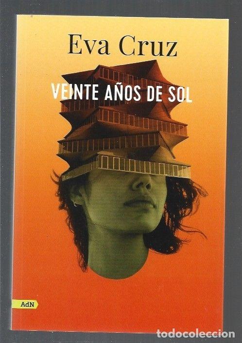 Libros: VEINTE A&Ntilde;OS DE SOL - CRUZ, EVA - Foto 1