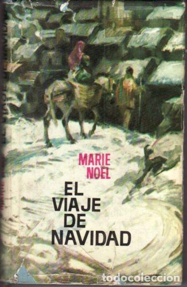 Libros: VIAJE DE NAVIDAD - EL Y OTROS - NOEL, MARIE - Foto 1