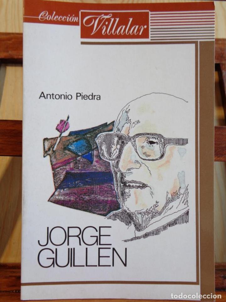 Libros: JORGE GUILL&Eacute;N - ANTONIO PIEDRA - Foto 1