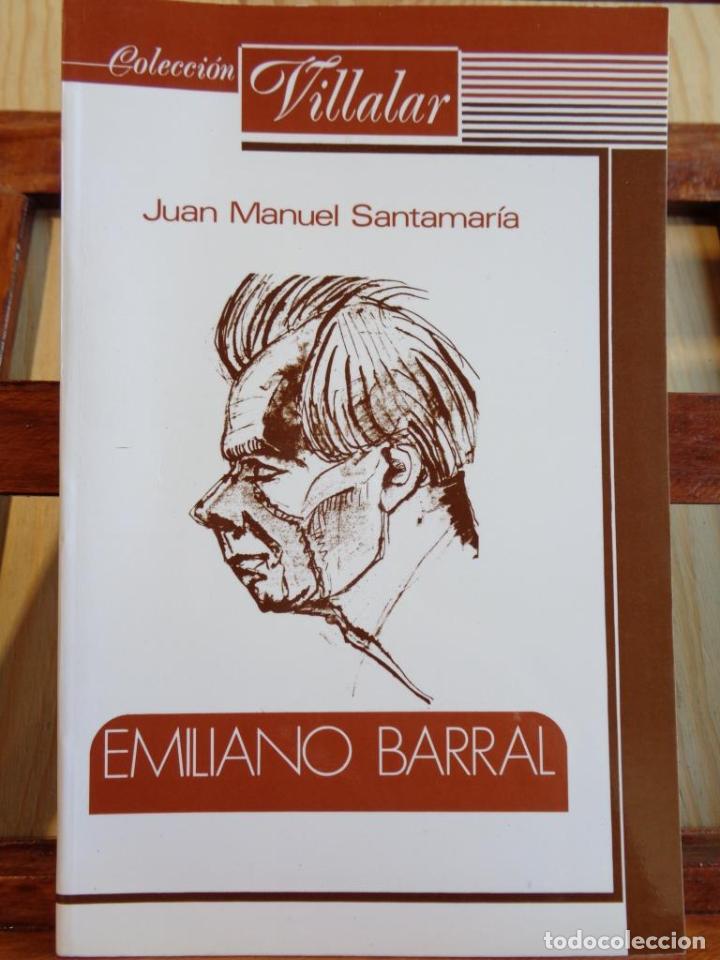 Libros: EMILIANO BARRAL - JUAN MANUEL SANTAMAR&Iacute;A - Foto 1