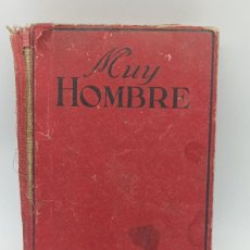 Libros: MUY HOMBRE ( MAN SIZE )- WILLIAM MACLEOD RAINE. Lote 384429809