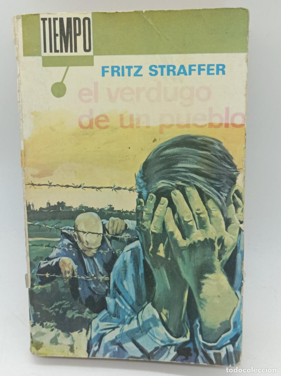 books: EL VERDUGO DE UN PUEBLO- FRTIZ STRAFFER