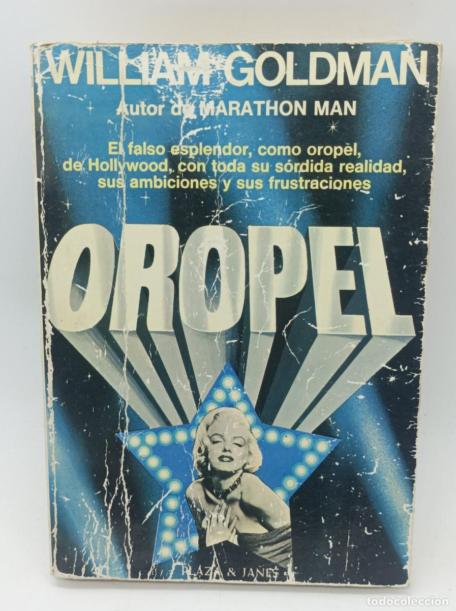 Libros: OROPEL- WILLIAM GOLDMAN - Foto 1