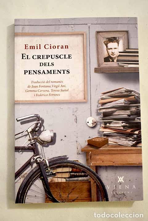 Libros: El crepuscle dels pensaments.- Cioran, E. M. - Foto 1