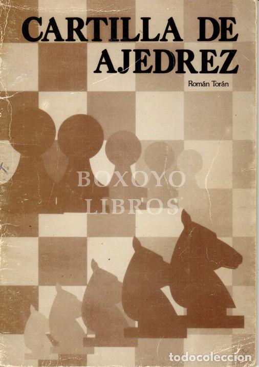 Libros: TOR&Aacute;N, Rom&aacute;n. Cartilla de ajedrez - Foto 1