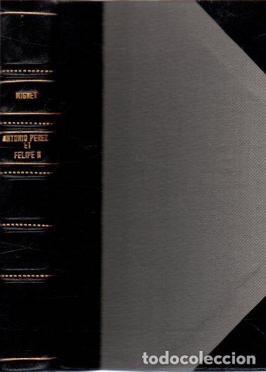 Libros: Antonio Perez et Philippe II - Mignet, M. - Foto 1