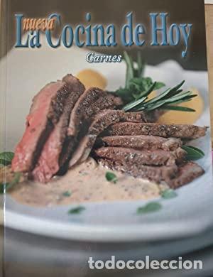 LA NUEVA COCINA DE HOY. Carnes