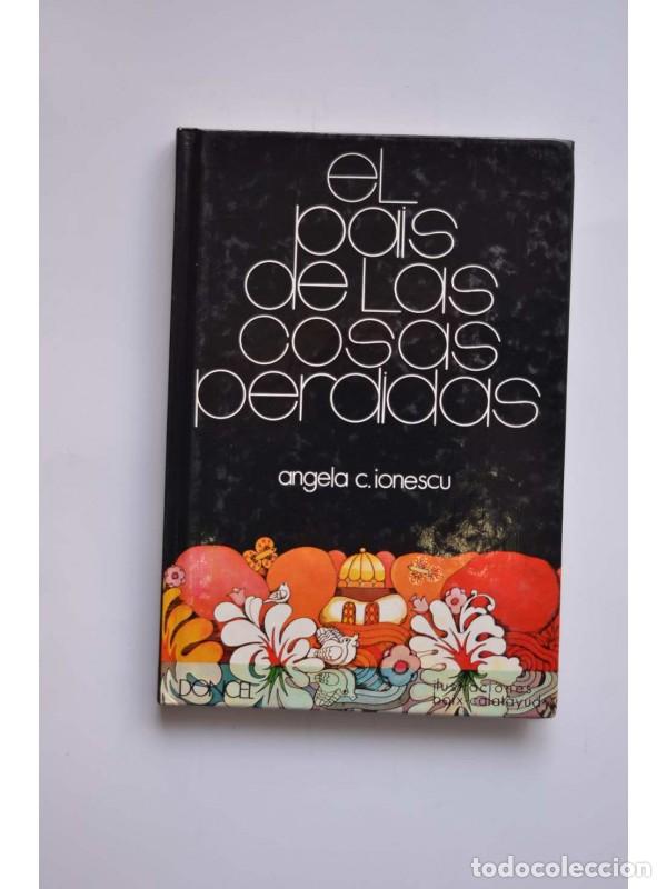 Libros: El pa&iacute;s de las cosas perdidas - IONESCU, Angela C. - Foto 1