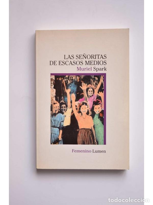 Libros: Las se&ntilde;oritas de escasos medios - SPARK, Muriel - Foto 1