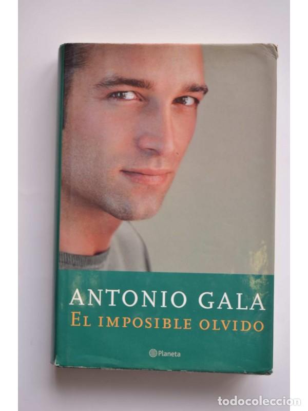 Libros: El imposible olvido - GALA, Antonio - Foto 1
