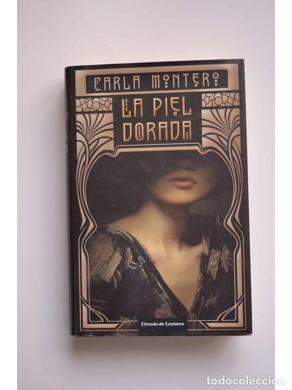Libros: La piel dorada - MONTERO, Carla - Foto 1