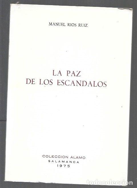 Libros: PAZ DE LOS ESCANDALOS - LA - RIOS RUIZ, MANUEL - Foto 1