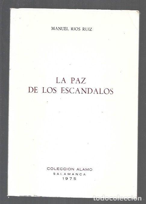 Libros: PAZ DE LOS ESCANDALOS - LA - RIOS RUIZ, MANUEL - Foto 1